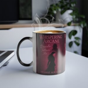 Color-Morphing Mug — "Whispering Arcane: Dracula Follows Me" Gothic Novel Design, 11 oz